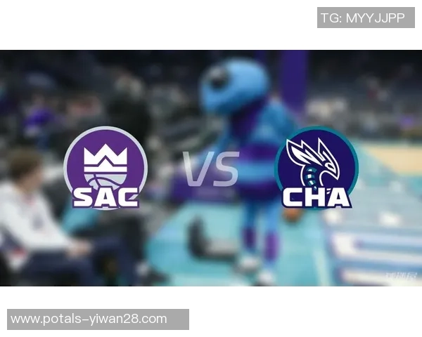 国王队与黄蜂队精彩对决现场直播全程回顾与精彩瞬间解析